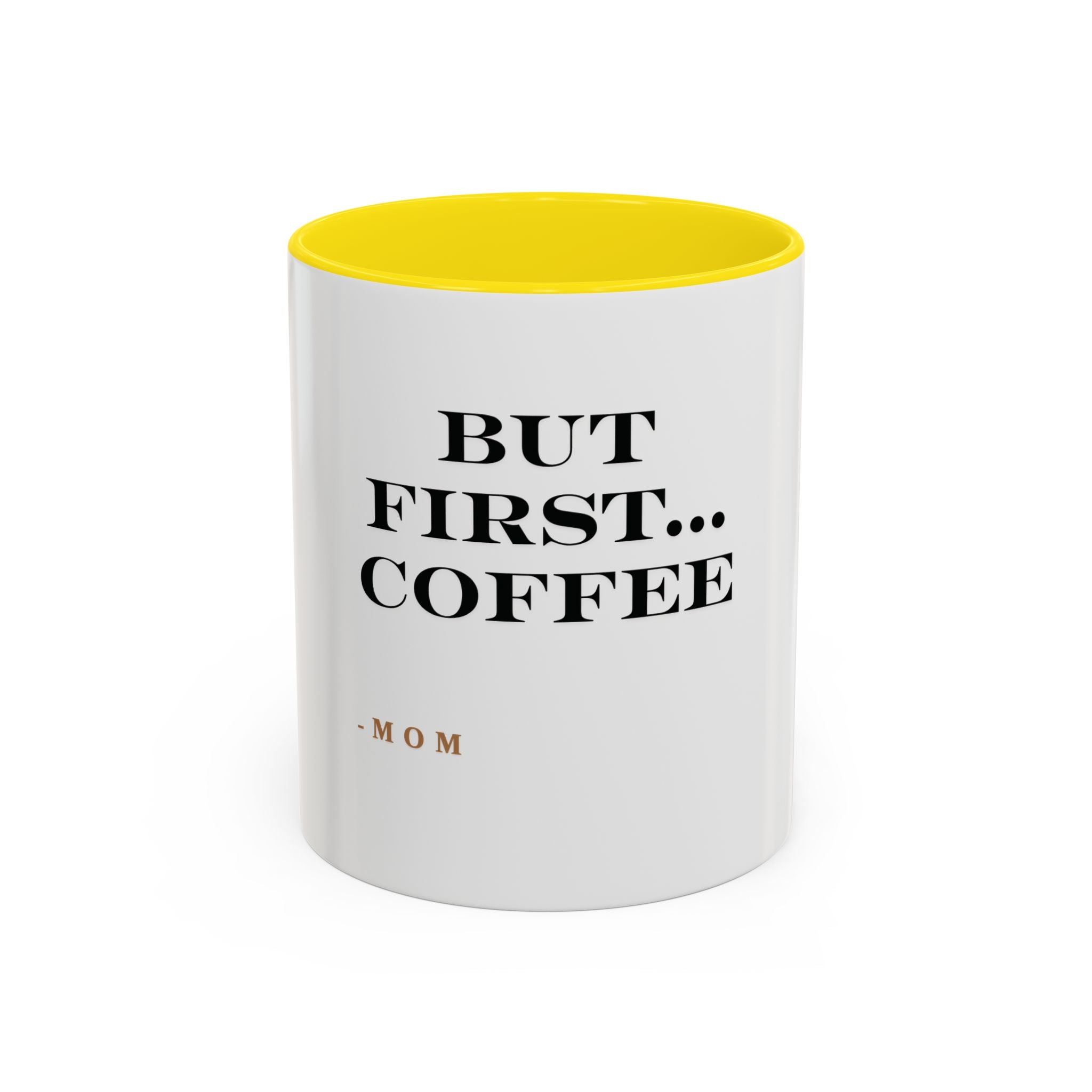 But First... Coffee Mug