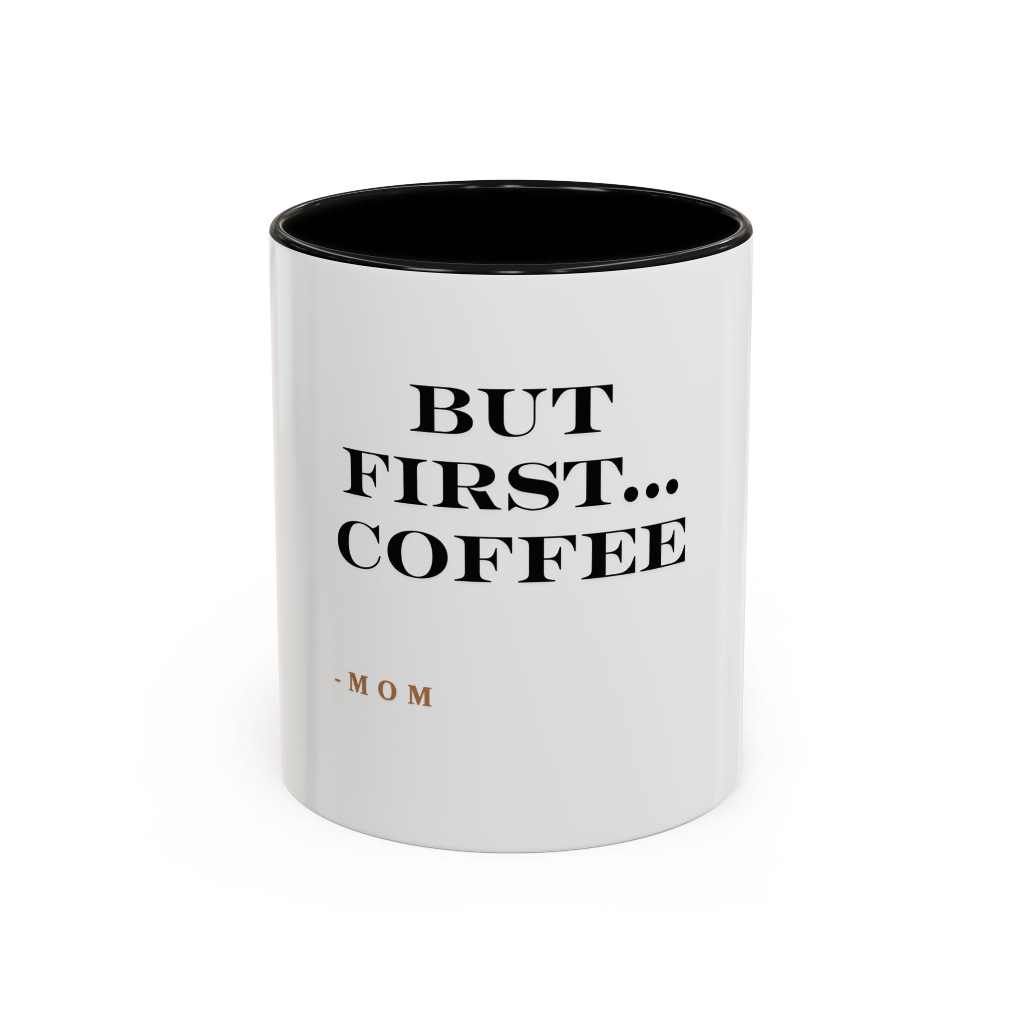 But First... Coffee Mug